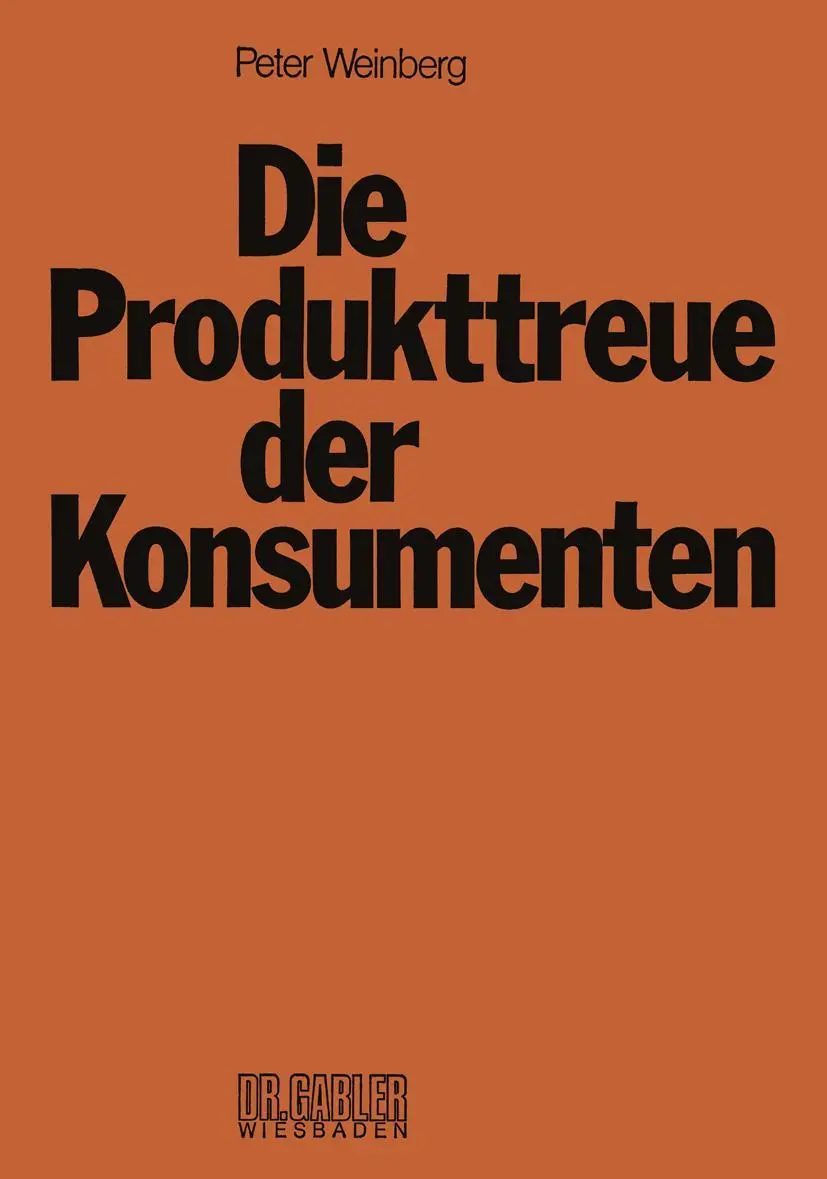 Cover: 9783409366410 | Die Produkttreue der Konsumenten | Peter Weinberg | Taschenbuch | 1977