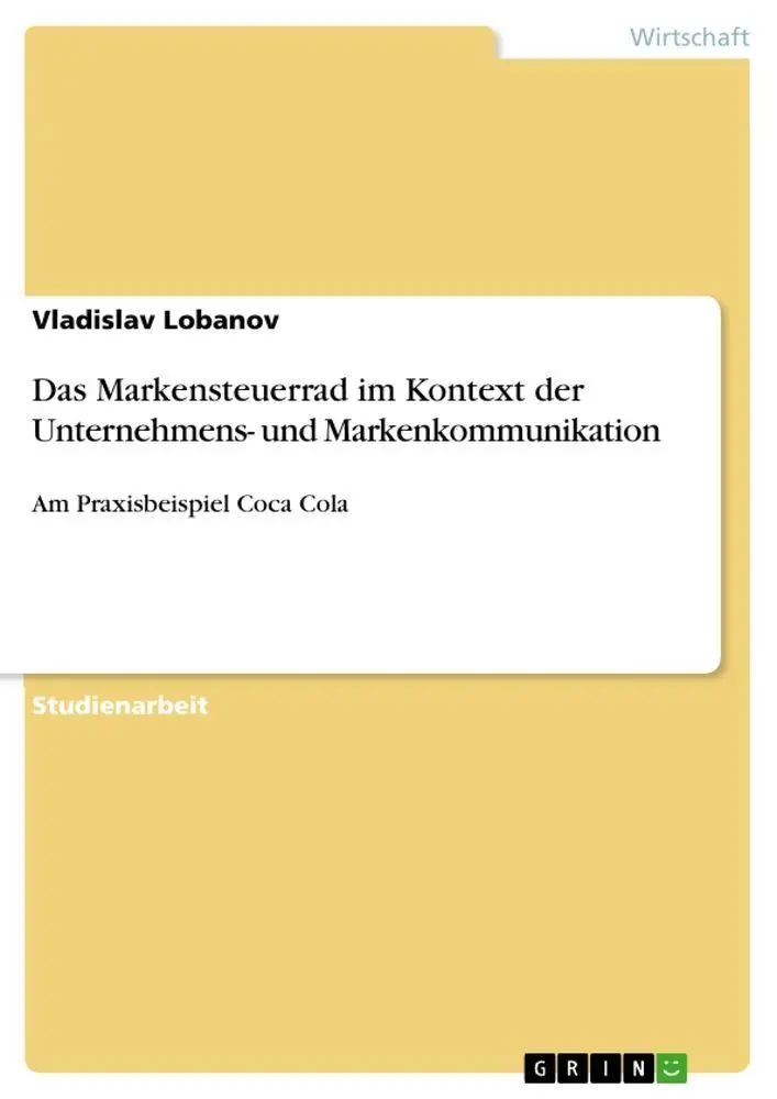 Cover: 9783668446410 | Das Markensteuerrad im Kontext der Unternehmens- und...