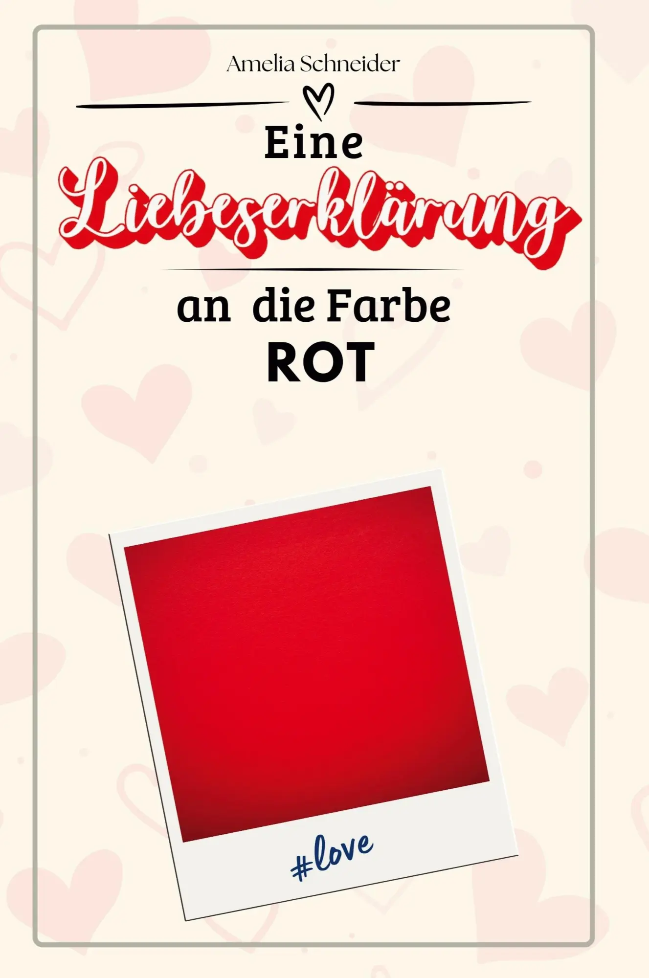 Cover: 9783759146410 | Eine Liebeserklärung an die Farbe Rot | Amelia Schneider | Taschenbuch