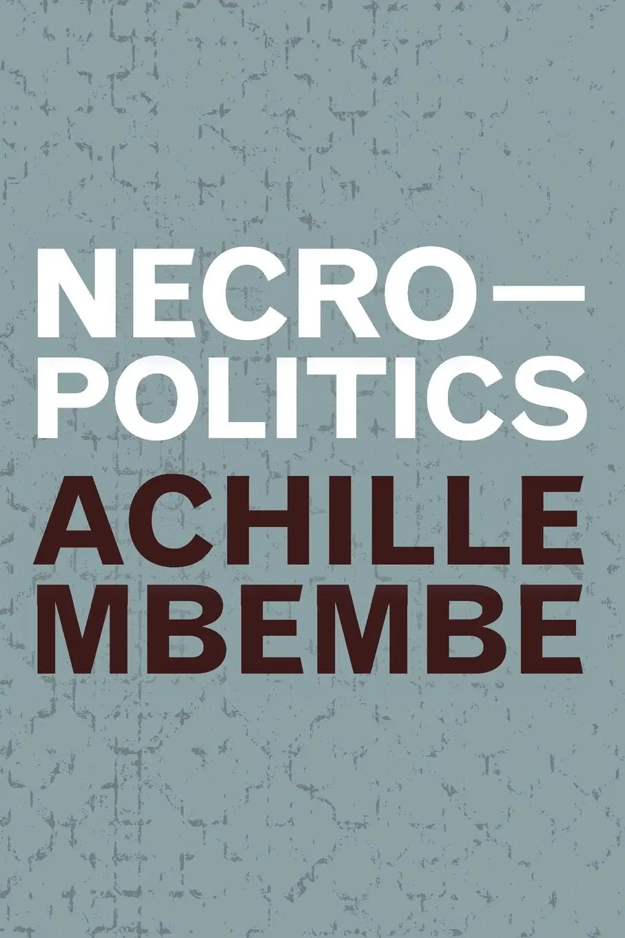 Cover: 9781478006510 | Necropolitics | Achille Mbembe | Taschenbuch | Theory in Forms | 2019