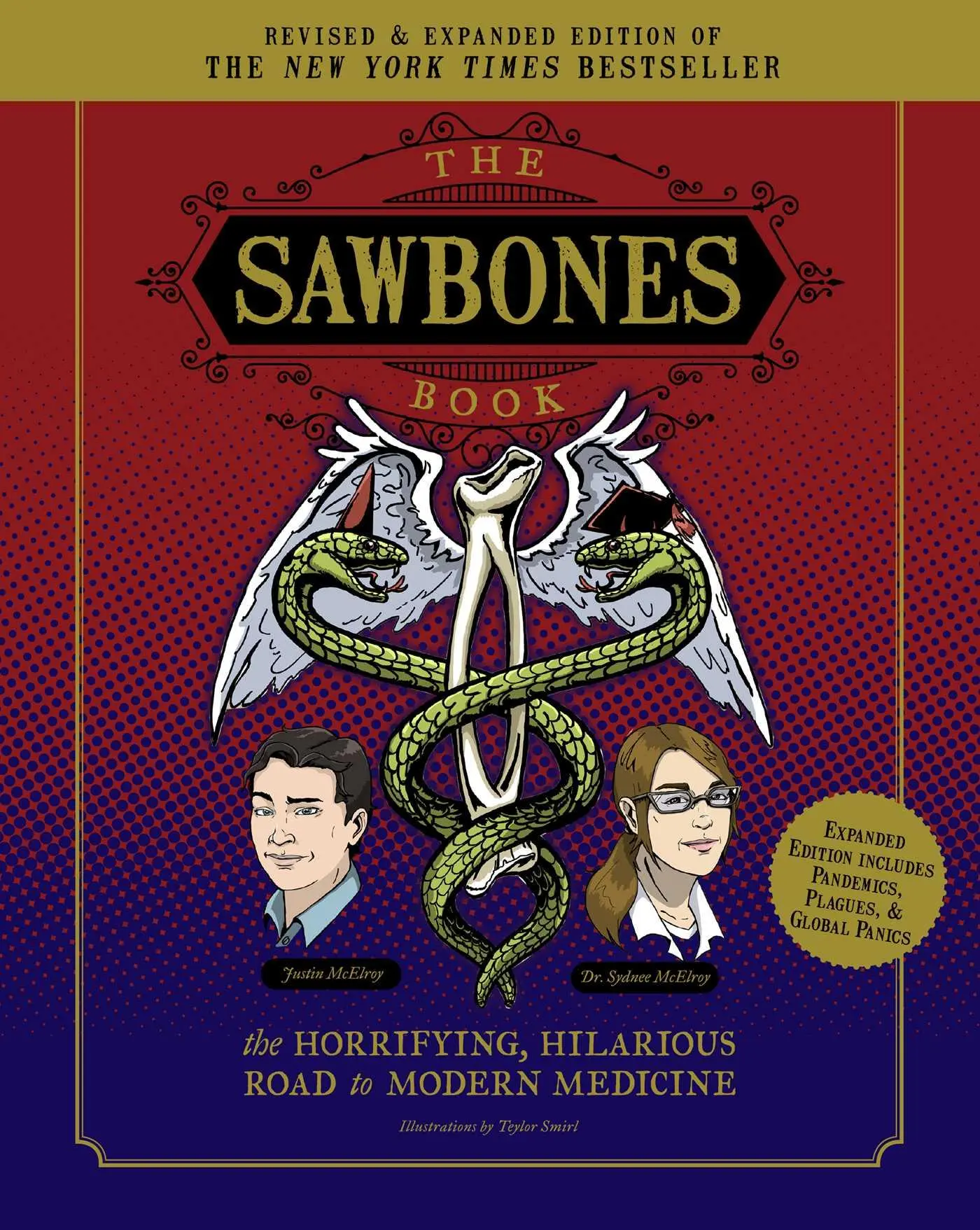 Cover: 9781681886510 | The Sawbones Book: The Hilarious, Horrifying Road to Modern Medicine