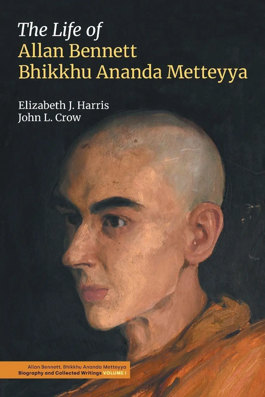 Cover: 9781800506510 | The Life of Allan Bennett, Bhikkhu Ananda Metteyya | Harris (u. a.)