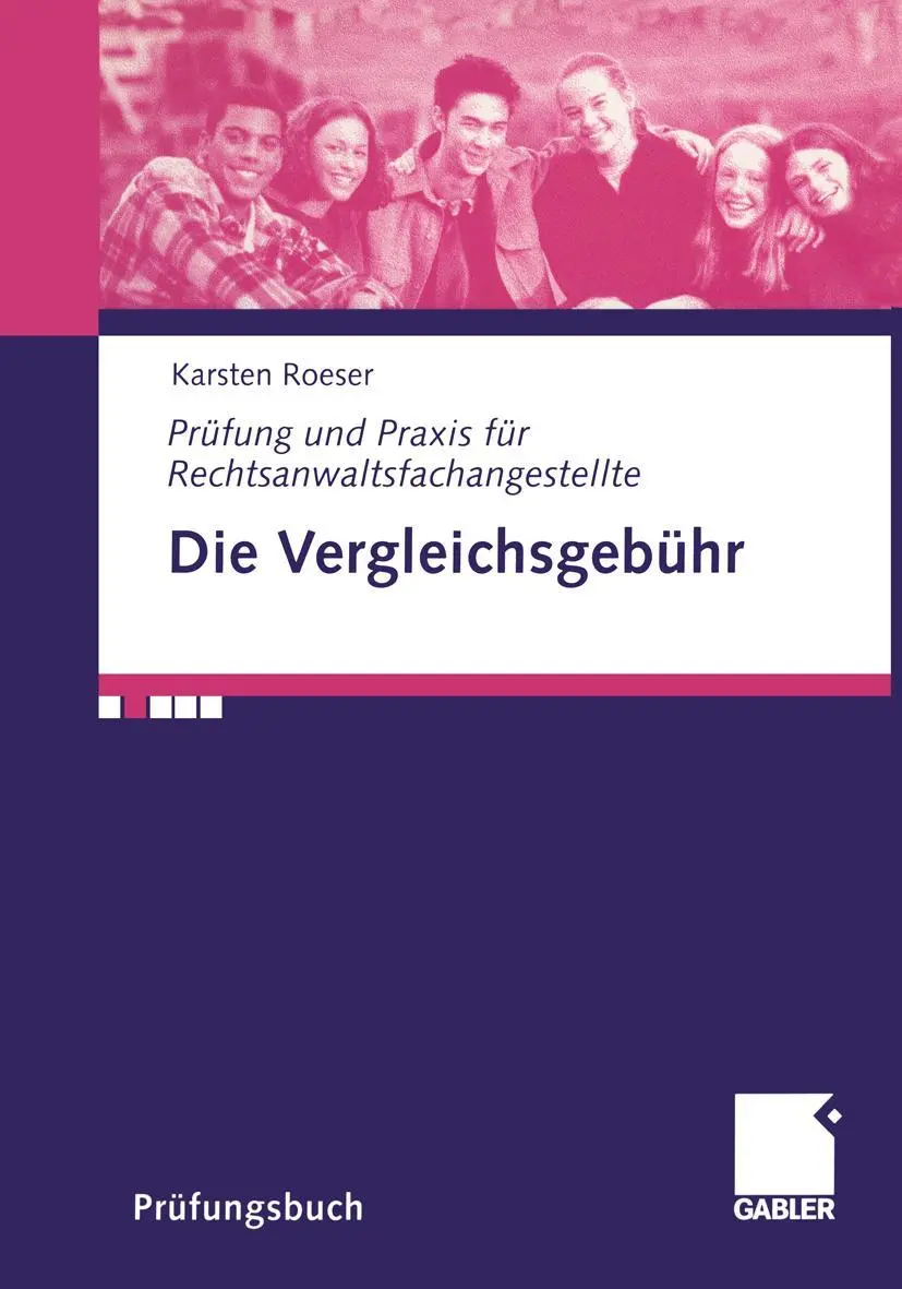 Cover: 9783409116510 | Die Vergleichsgebühr | Karsten Roeser | Taschenbuch | 119 S. | Deutsch