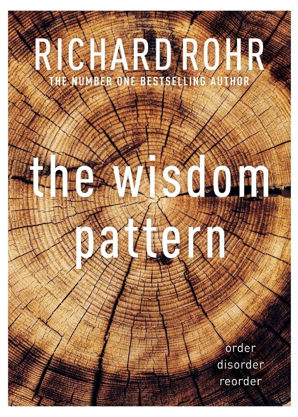 Cover: 9780281086610 | The Wisdom Pattern | Order - Disorder - Reorder | Richard Rohr | Buch
