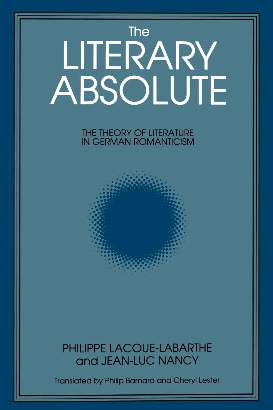 Cover: 9780887066610 | The Literary Absolute | The Theory of Literature in German Romanticism