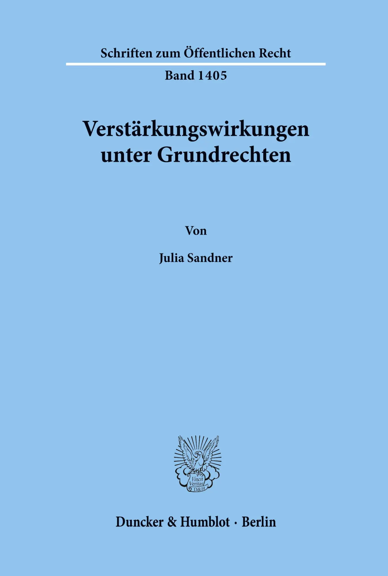 Cover: 9783428156610 | Verstärkungswirkungen unter Grundrechten. | Julia Sandner | Buch