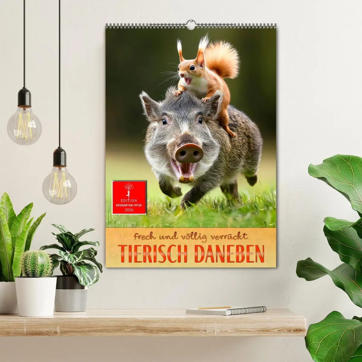 Bild: 9783457246610 | Tierisch daneben - frech und völlig verrückt (Wandkalender 2026 DIN...