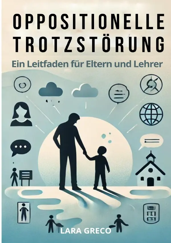 Cover: 9783819066610 | Oppositionelle Trotzstörung | Ein Leitfaden für Eltern und Lehrer. DE
