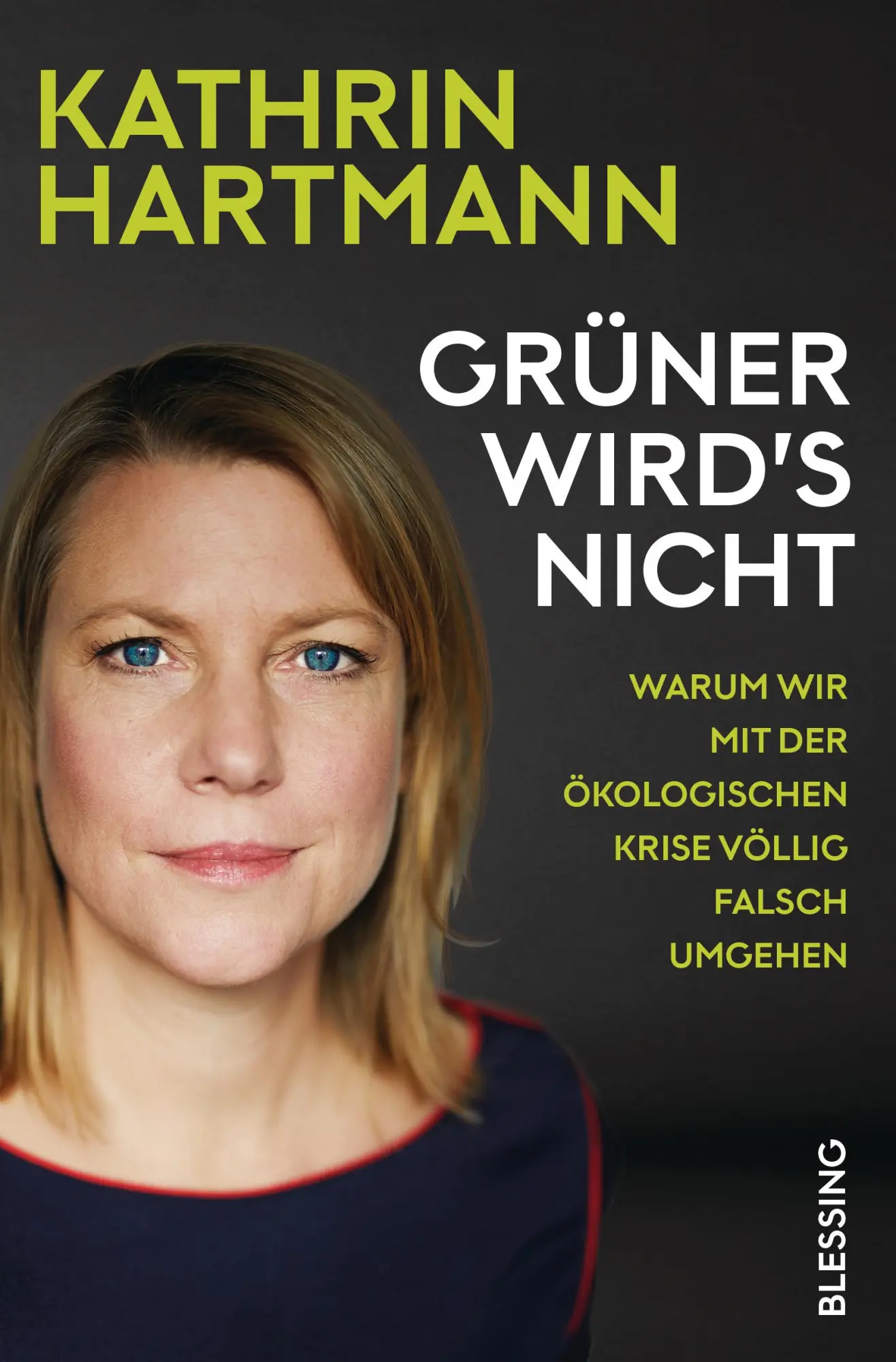Cover: 9783896676610 | Grüner wird's nicht | Kathrin Hartmann | Taschenbuch | 176 S. | 2020