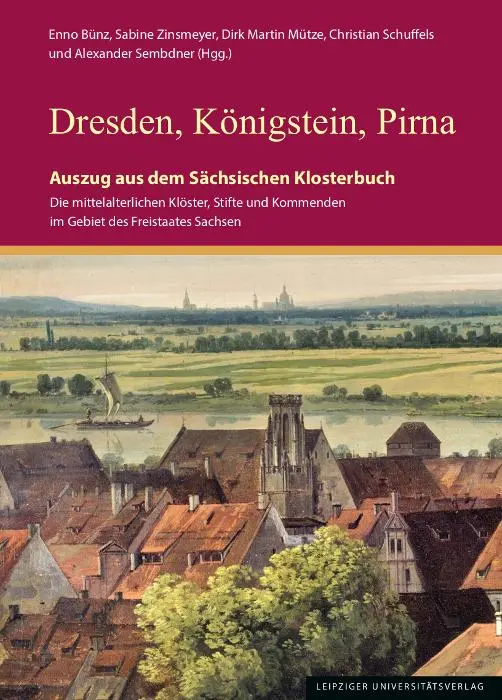 Cover: 9783960236610 | Altendresden, Dresden, Königstein, Pirna | Enno Bünz (u. a.) | Buch
