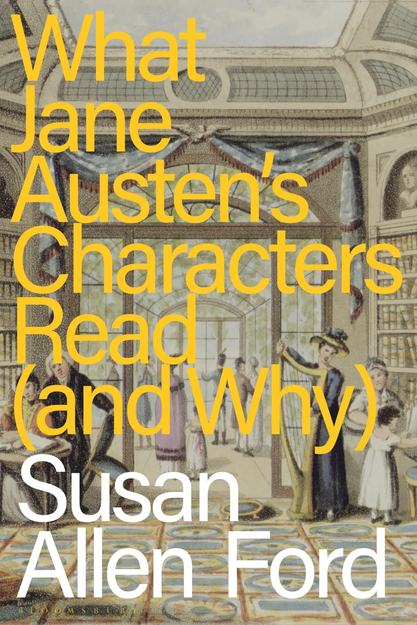 Cover: 9781350416710 | What Jane Austen's Characters Read (and Why) | Susan Allen Ford | Buch