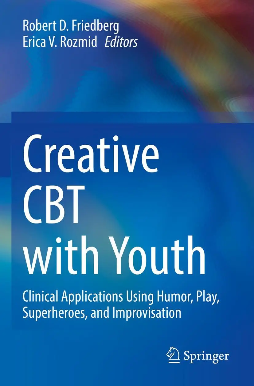 Cover: 9783030996710 | Creative CBT with Youth | Robert D. Friedberg (u. a.) | Taschenbuch