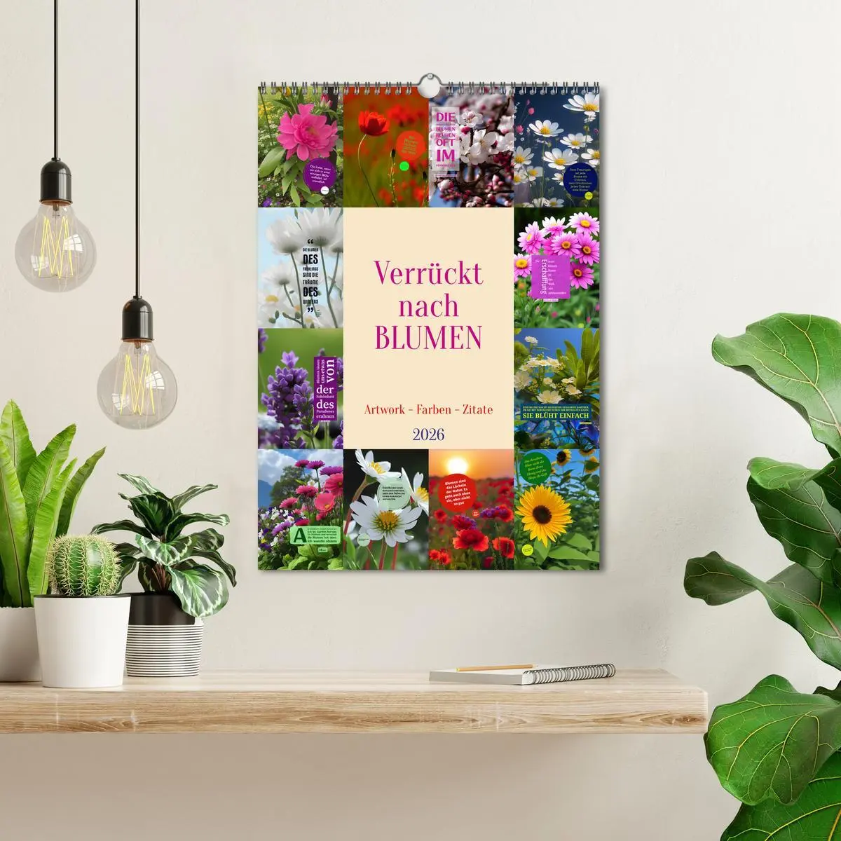 Bild: 9783516326710 | Verrückt nach BLUMEN Artwork - Farben - Zitate (Wandkalender 2026...