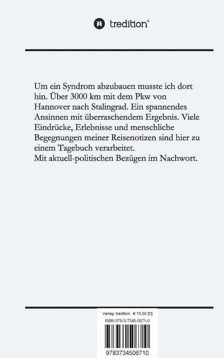 Rückseite: 9783734506710 | Stalingrad | "meine Gefangennahme" im Sommer 2015 , ein Tagebuch