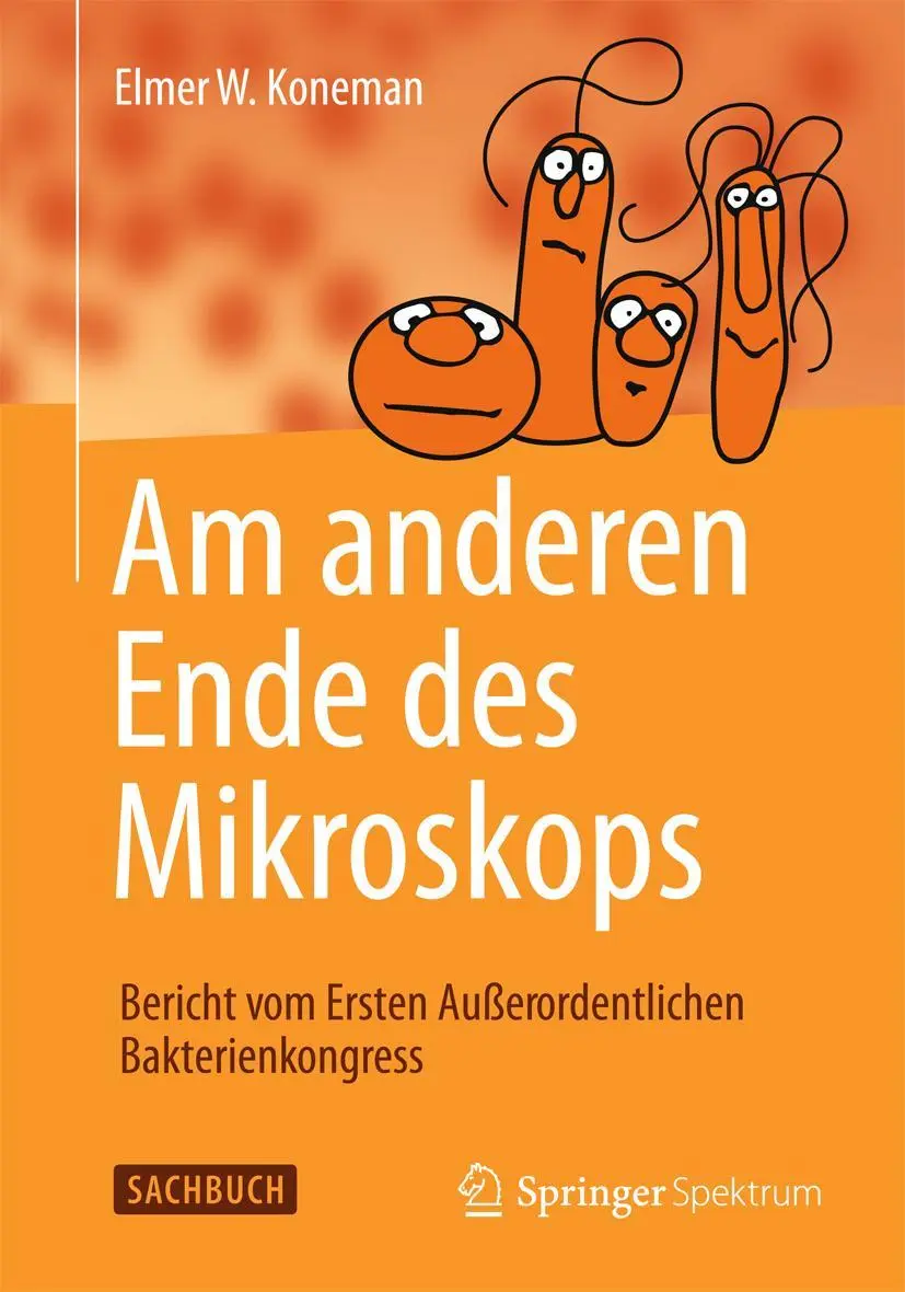 Cover: 9783827426710 | Am anderen Ende des Mikroskops | Elmer W. Koneman | Taschenbuch | 2010