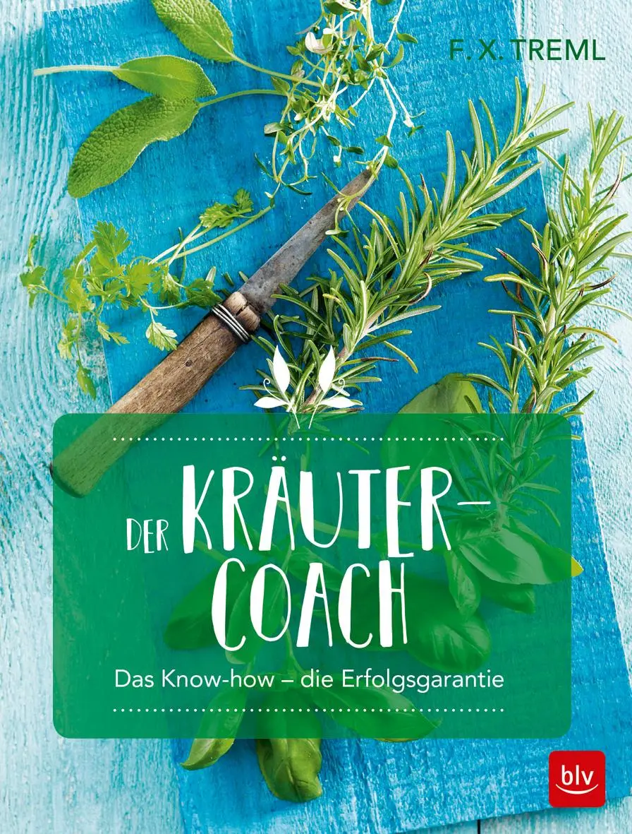Cover: 9783835416710 | Der Kräuter-Coach | Das Know-how - die Erfolgsgarantie | Treml | Buch