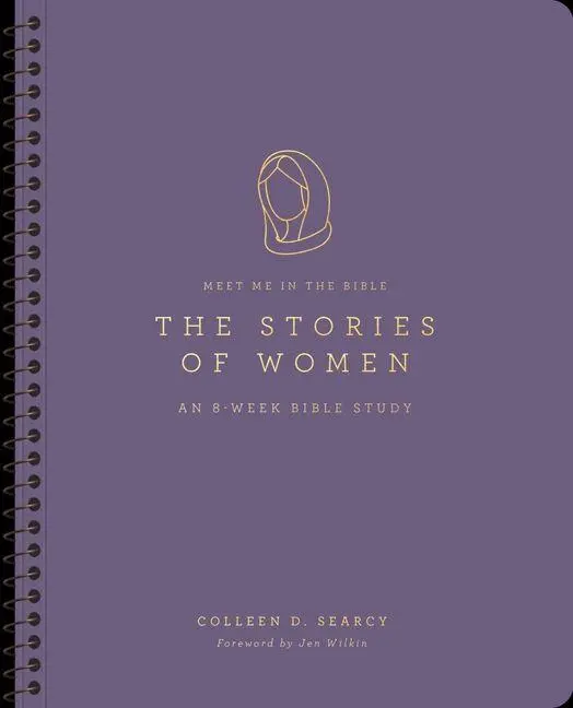 Cover: 9781433596810 | The Stories of Women | An 8-Week Bible Study | Colleen D Searcy | Buch
