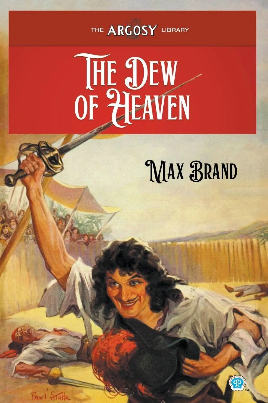 Cover: 9781618276810 | The Dew of Heaven | Max Brand (u. a.) | Taschenbuch | Englisch | 2022