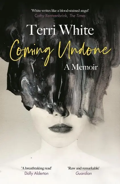 Cover: 9781786896810 | Coming Undone: A Memoir | Terri White | Taschenbuch | Englisch | 2021