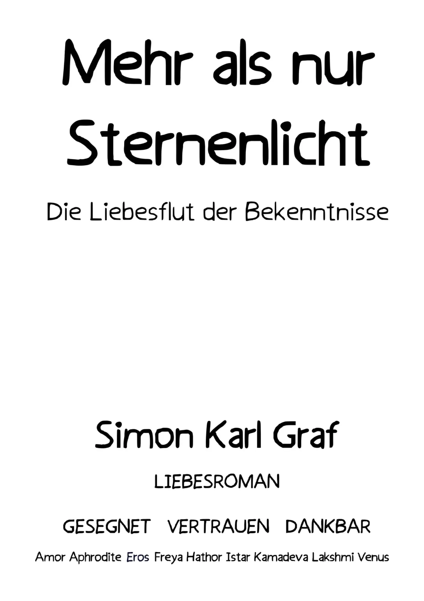 Cover: 9783848206810 | Mehr als nur Sternenlicht | Die Liebesflut der Bekenntnisse | Graf