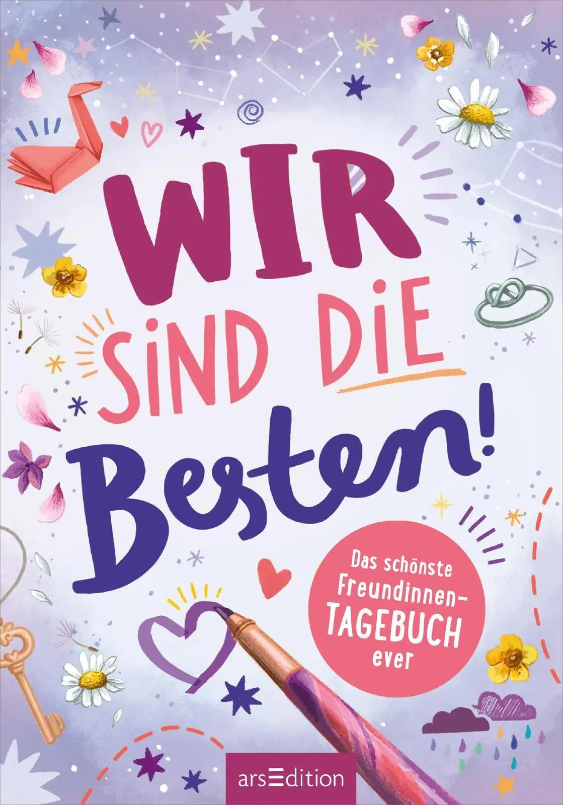 Bild: 4014489136910 | Wir sind die Besten! Das schönste Freundinnen-Tagebuch ever (PS: Du...