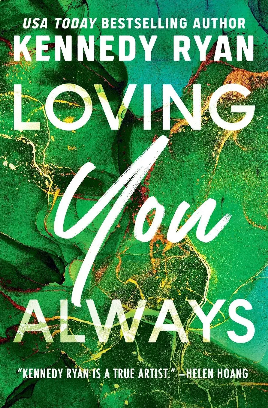 Cover: 9781538766910 | Loving You Always | Kennedy Ryan | Taschenbuch | Englisch | 2023