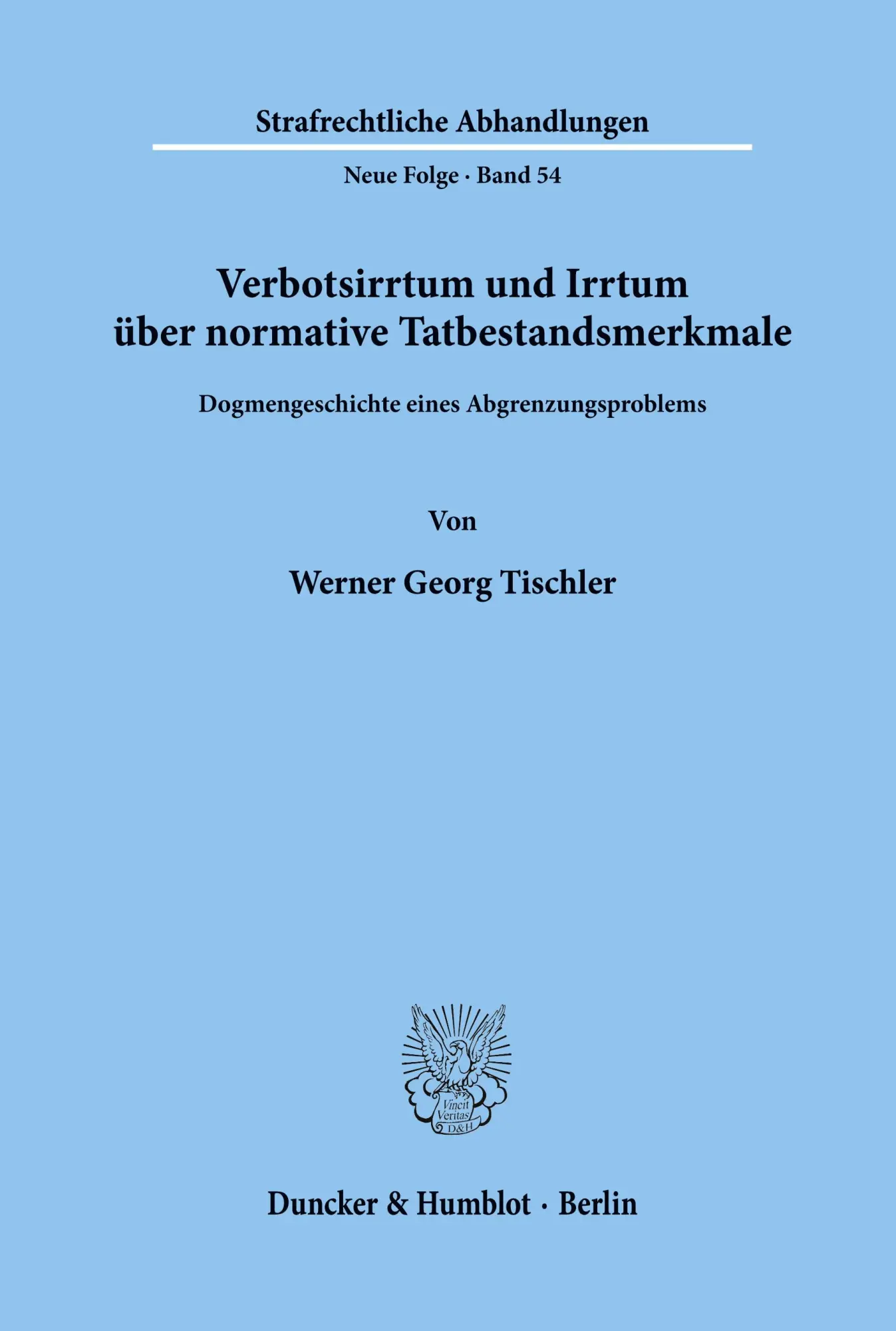 Cover: 9783428056910 | Verbotsirrtum und Irrtum über normative Tatbestandsmerkmale. | Buch