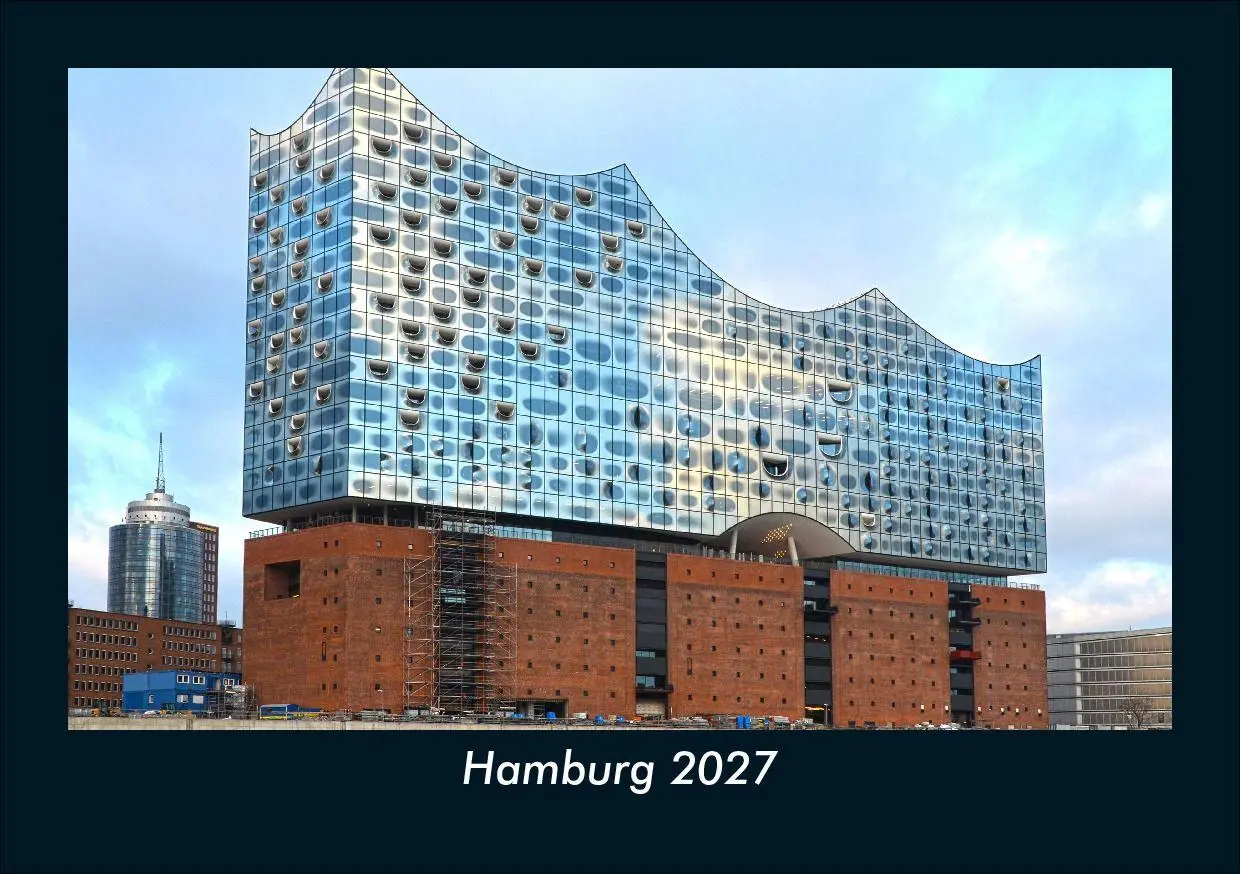 Cover: 9783695436910 | Hamburg 2027 Fotokalender DIN A5 | Tobias Schmitt (u. a.) | Kalender