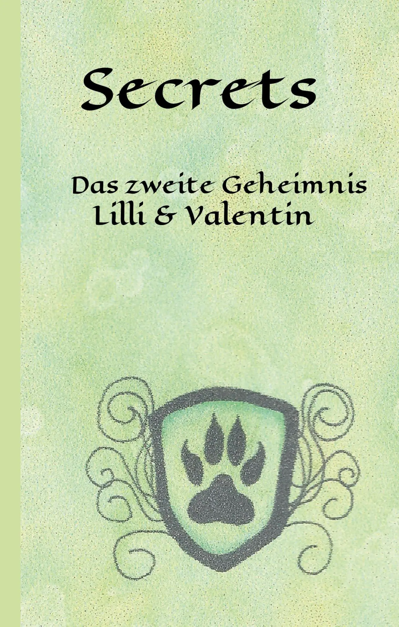 Cover: 9783734586910 | Secrets | Das zweite Geheimnis - Lilli &amp; Valentin (Teil 2) | Hartung