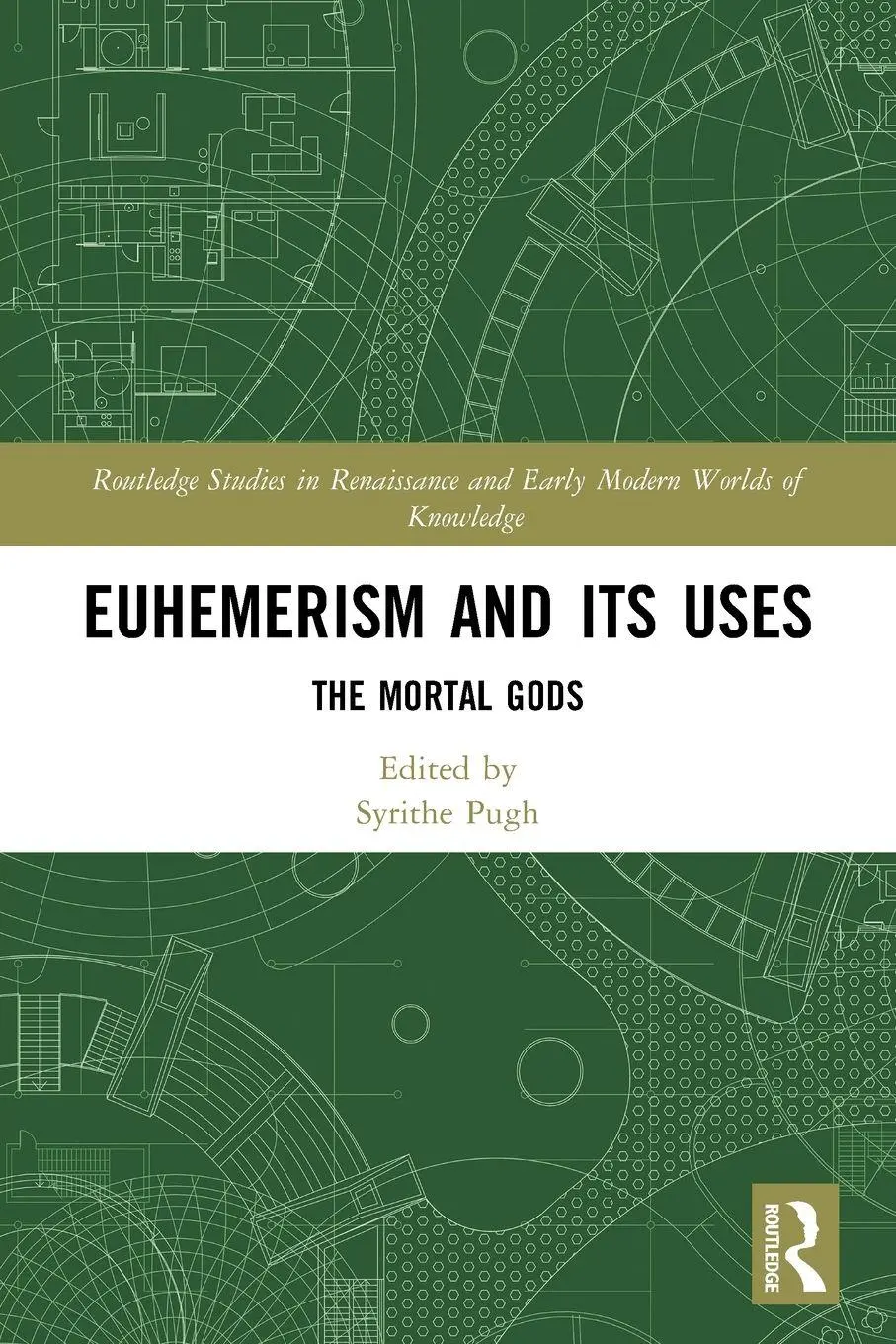 Cover: 9780367557010 | Euhemerism and Its Uses | The Mortal Gods | Syrithe Pugh | Taschenbuch