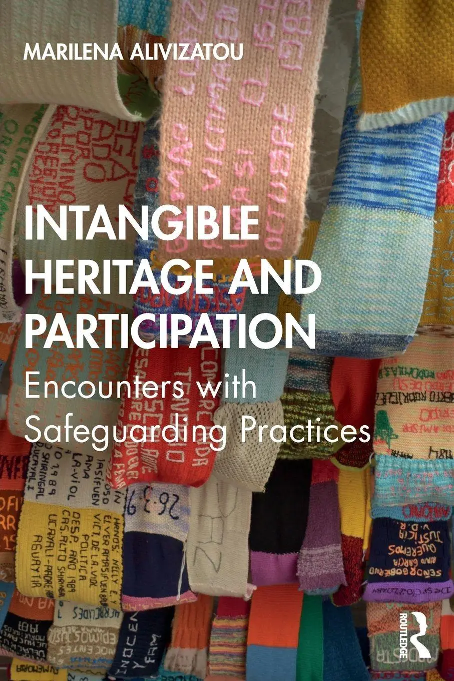 Cover: 9781138387010 | Intangible Heritage and Participation | Marilena Alivizatou | Buch