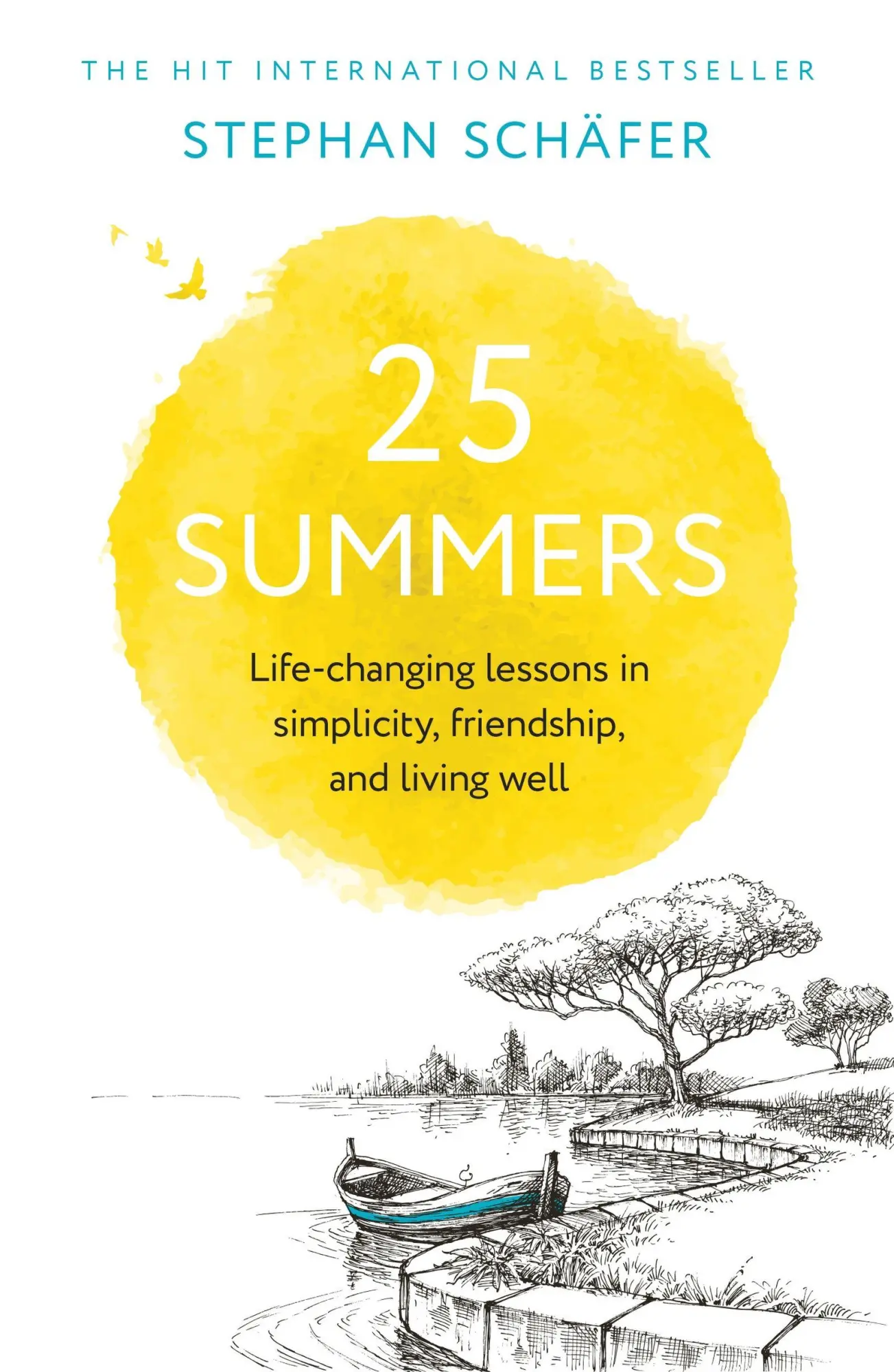 Cover: 9781399827010 | 25 Summers | Stephan Schäfer | Taschenbuch | John Murray One | 2026
