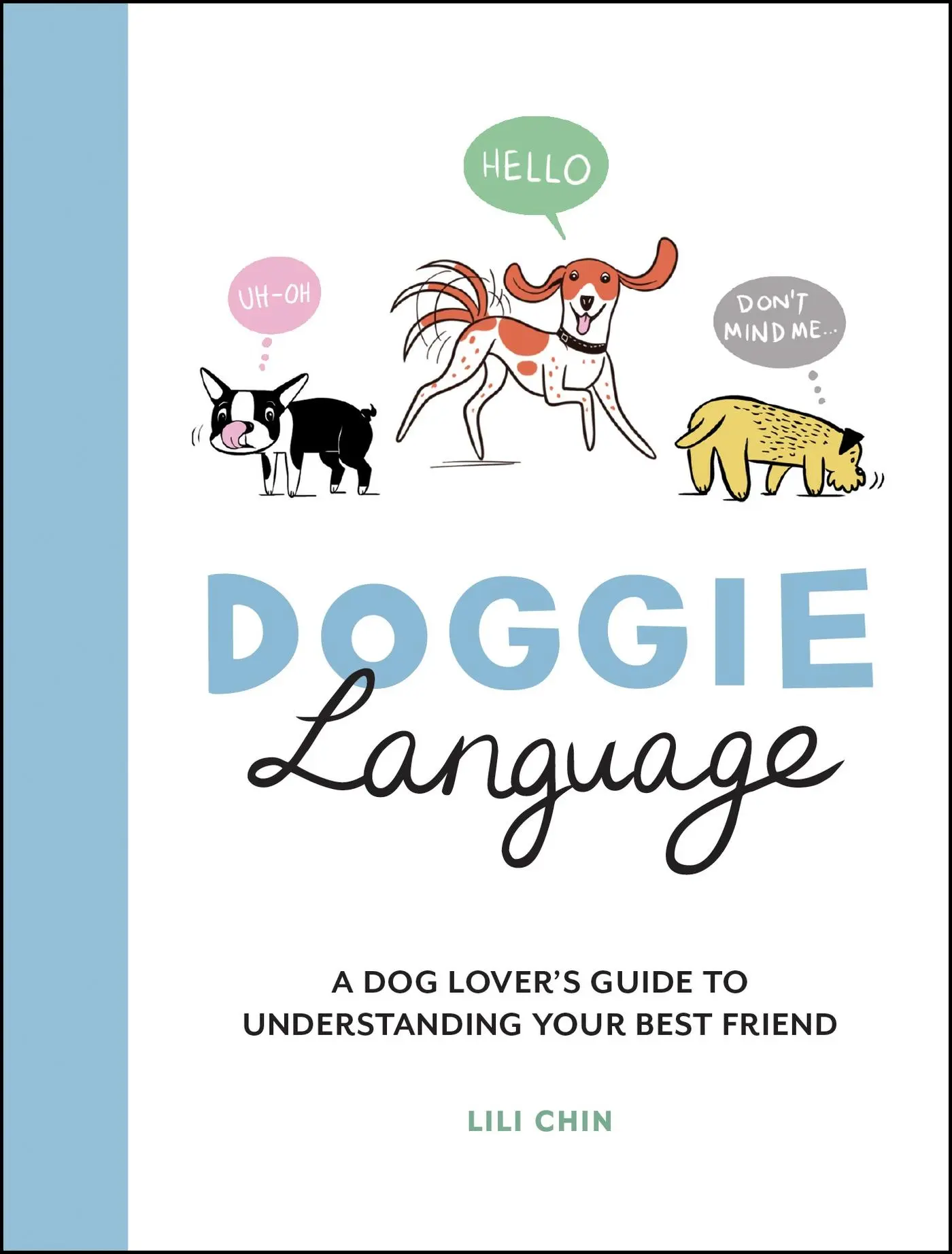 Cover: 9781787837010 | Doggie Language | Lili Chin | Buch | Englisch | 2020 | Octopus Books