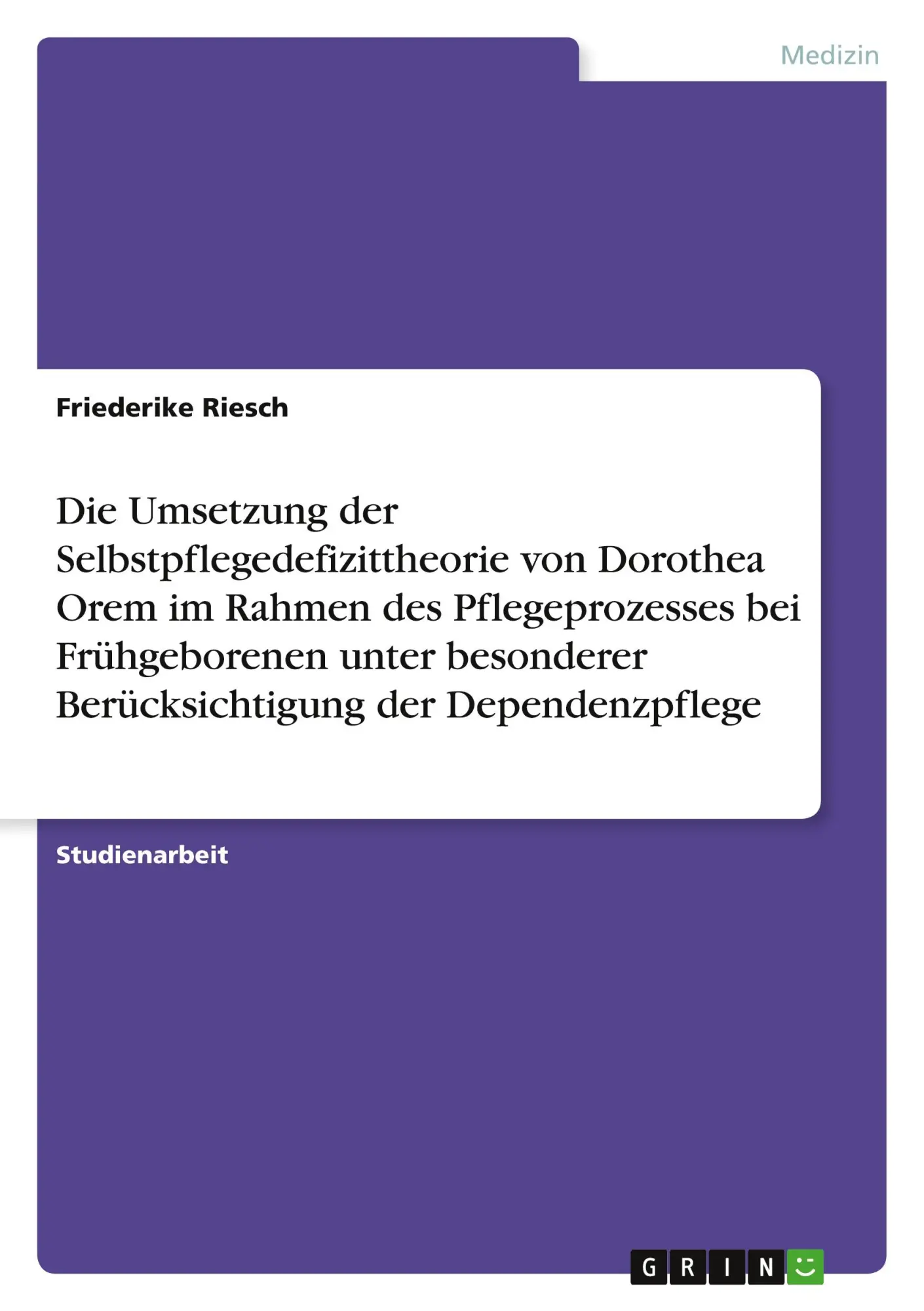 Cover: 9783346537010 | Die Umsetzung der Selbstpflegedefizittheorie von Dorothea Orem im...