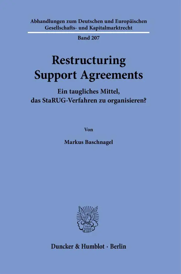 Cover: 9783428187010 | Restructuring Support Agreements. | Markus Baschnagel | Buch | 521 S.