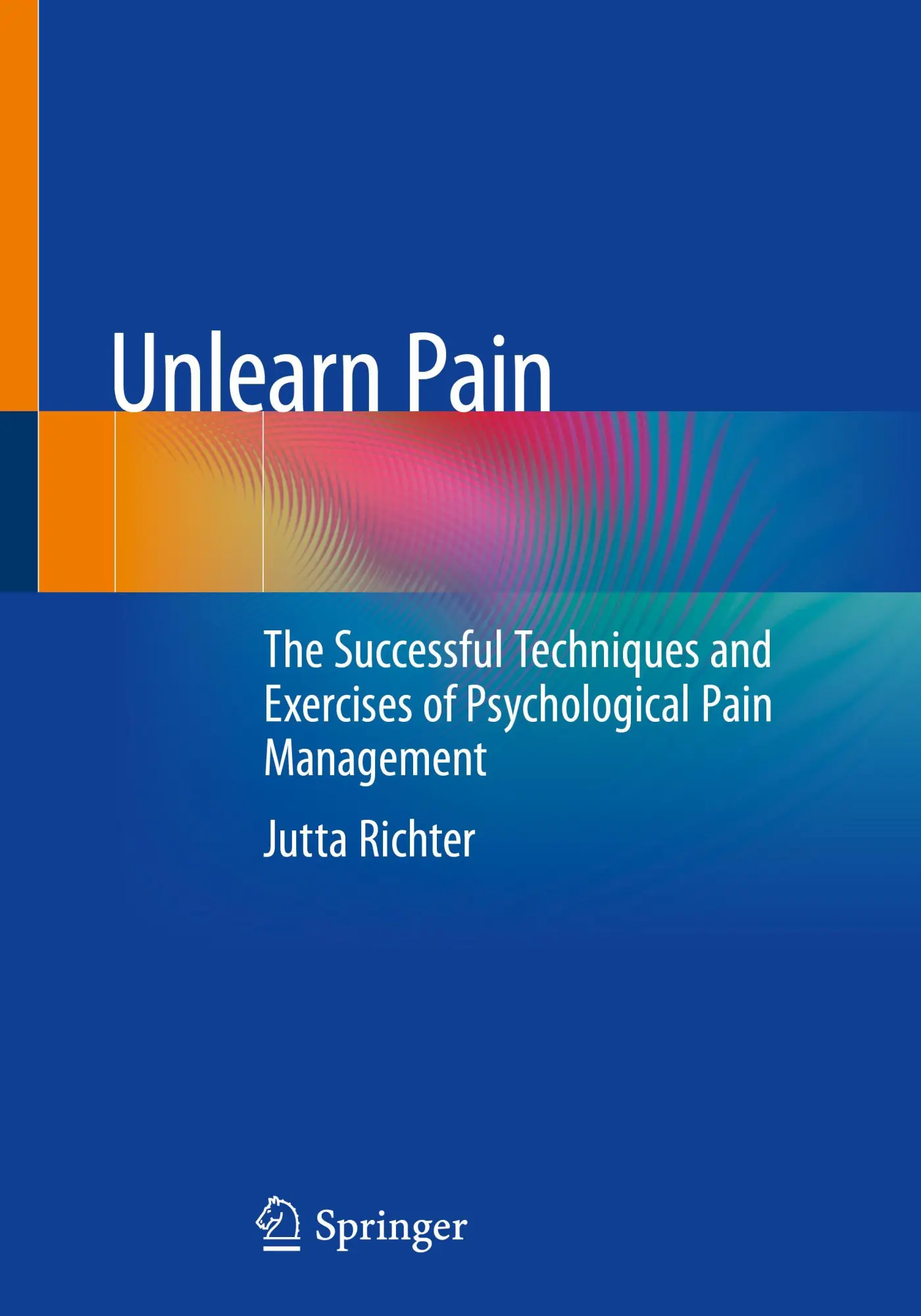 Cover: 9783662657010 | Unlearn Pain | Jutta Richter | Taschenbuch | x | Englisch | 2023