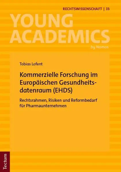Cover: 9783689007010 | Kommerzielle Forschung im Europäischen Gesundheitsdatenraum (EHDS)