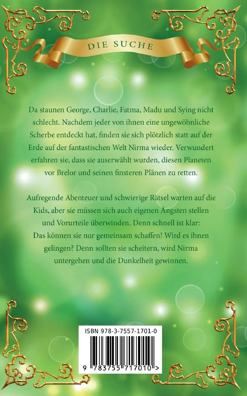 Rückseite: 9783755717010 | Die Scherben von Nirma - Die Suche | Die Suche | Alena N. Beek | Buch
