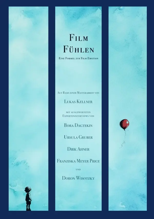 Cover: 9783758477010 | Film Fühlen | Eine Formel zur Film Emotion. DE | Lukas Kellner | Buch