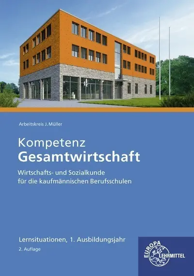 Cover: 9783758547010 | Kompetenz Gesamtwirtschaft Lernsituationen 1. Ausbildungsjahr | Buch