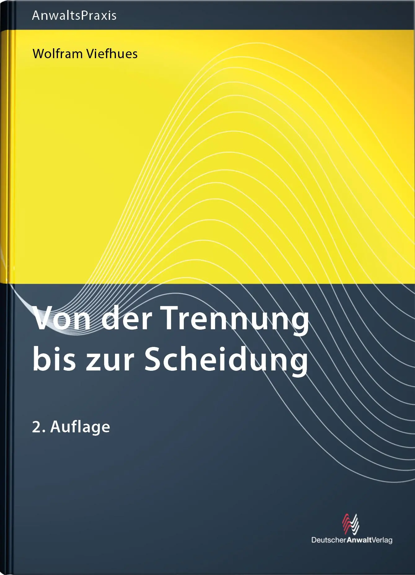 Cover: 9783824017010 | Von der Trennung bis zur Scheidung | Wolfram Viefhues | Taschenbuch