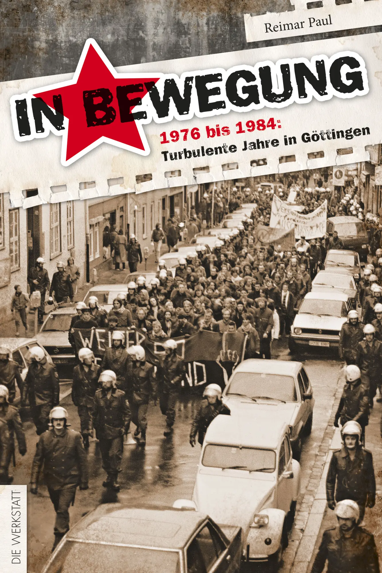 Cover: 9783896847010 | In Bewegung | 1976 bis 1984: Turbulente Jahre in Göttingen | Paul