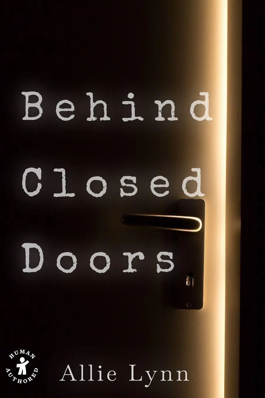 Cover: 9798950617010 | Behind Closed Doors | Allie Lynn | Taschenbuch | Ward E Trilogy | 2026