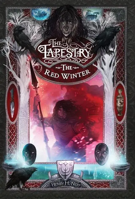 Cover: 9798985057010 | The Red Winter | Book Five of The Tapestry | Henry H Neff | Buch