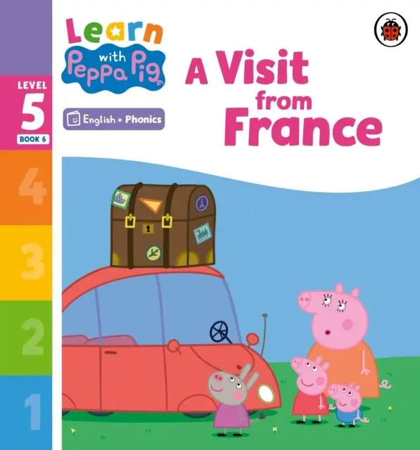 Cover: 9780241577110 | Learn with Peppa Phonics Level 5 Book 6 - A Visit from France...