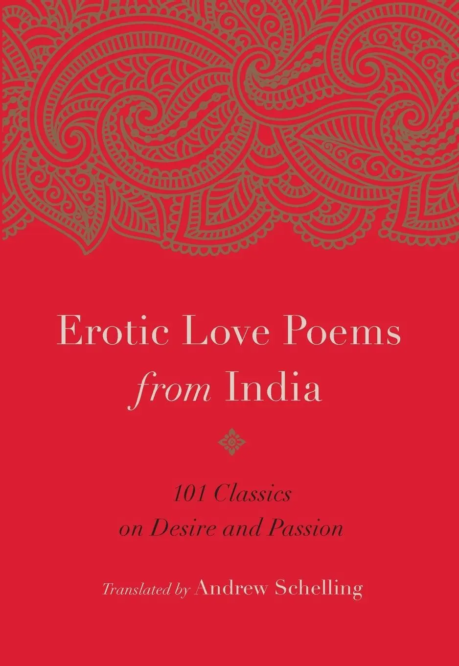 Cover: 9781611807110 | Erotic Love Poems from India | 101 Classics on Desire and Passion