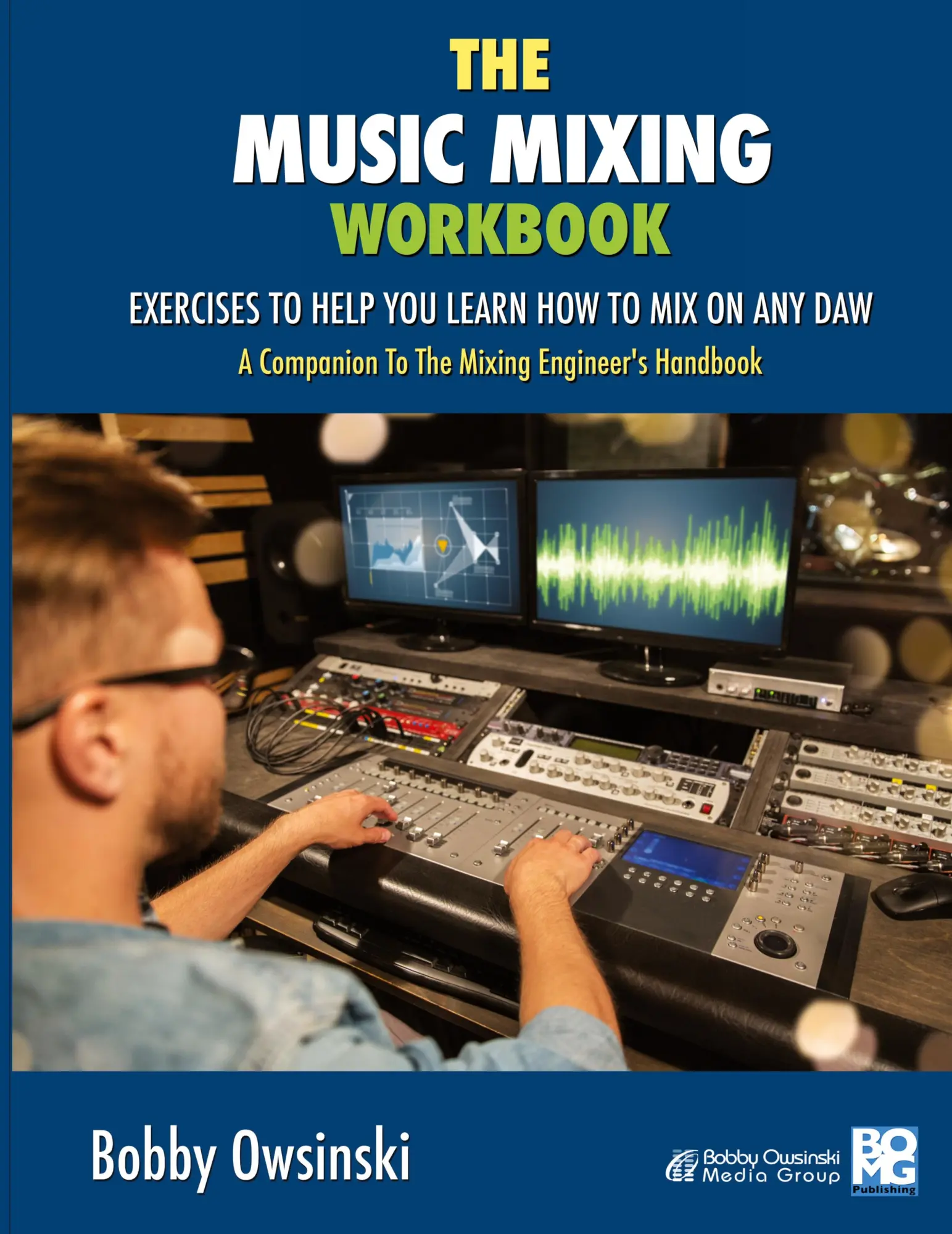 Cover: 9781946837110 | The Music Mixing Workbook | Bobby Owsinski | Taschenbuch | Englisch
