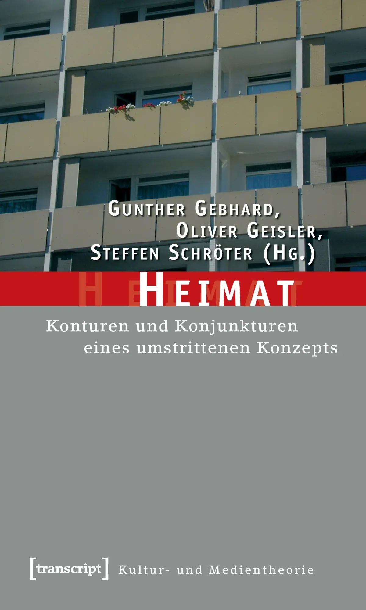 Cover: 9783899427110 | Heimat | Konturen und Konjunkturen eines umstrittenen Konzepts | Buch