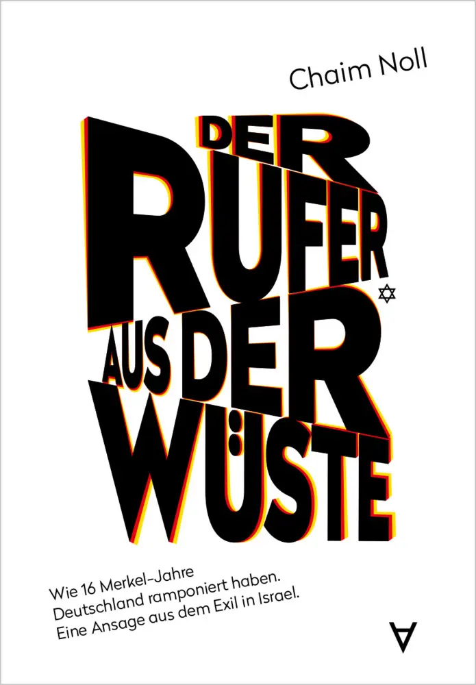 Cover: 9783982277110 | Der Rufer aus der Wüste | Chaim Noll | Taschenbuch | Deutsch | 2021