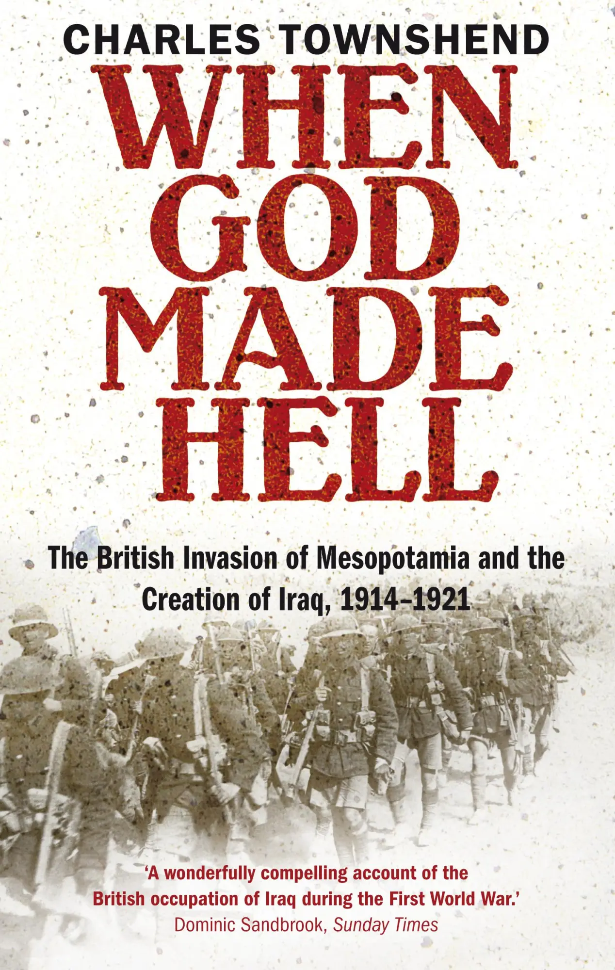 Cover: 9780571237210 | When God Made Hell | Charles Townshend | Taschenbuch | Englisch | 2011 Cover: 9780571237210 | When God Made Hell | Charles Townshend | Taschenbuch | Englisch | 2011